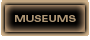 MUSEUMS