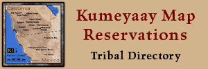 KUMEYAAY INDIAN RESERVATIONS